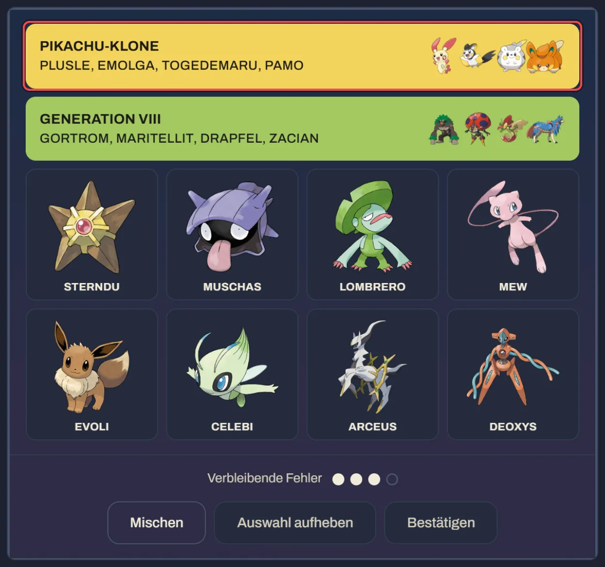 Zwei gefundene Gruppen auf dem Brett, jede mit ihrer Verbindung und ihren vier Pokémon